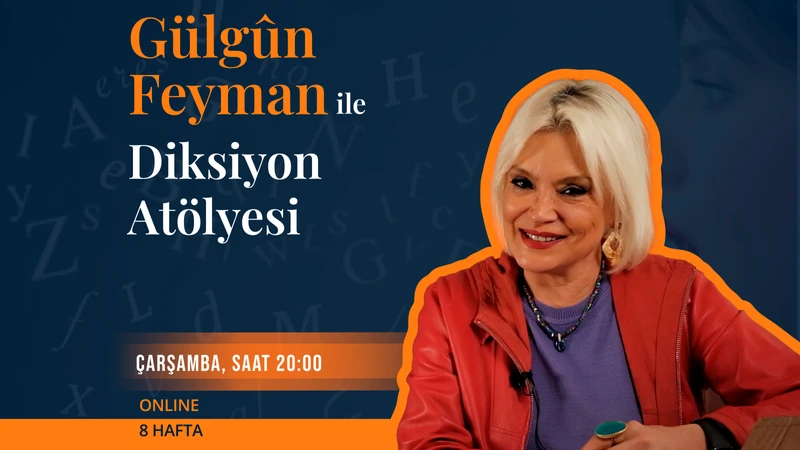 Gülgûn Feyman ile Diksiyon Atölyesi