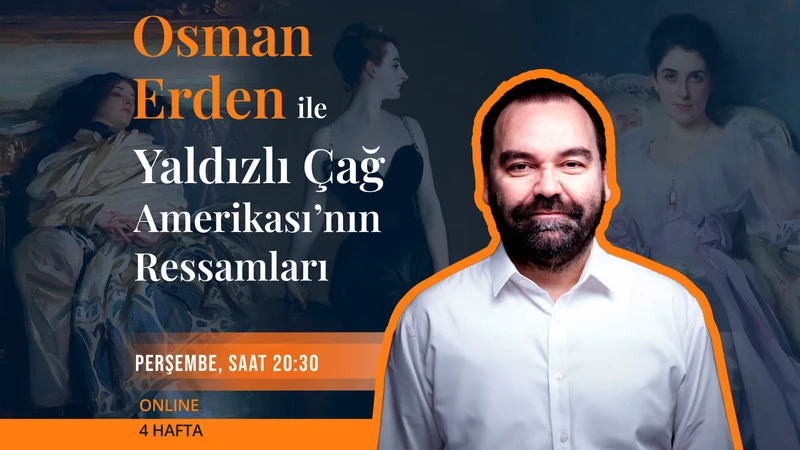 Osman Erden ile Yaldızlı Çağ Amerikası’nın Ressamları 