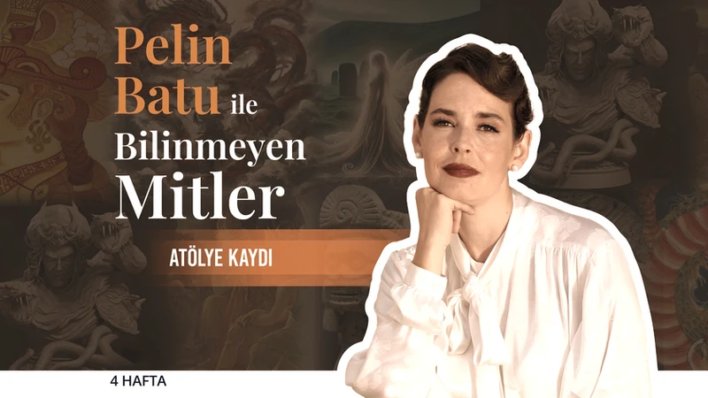 Pelin Batu ile Bilinmeyen Mitler