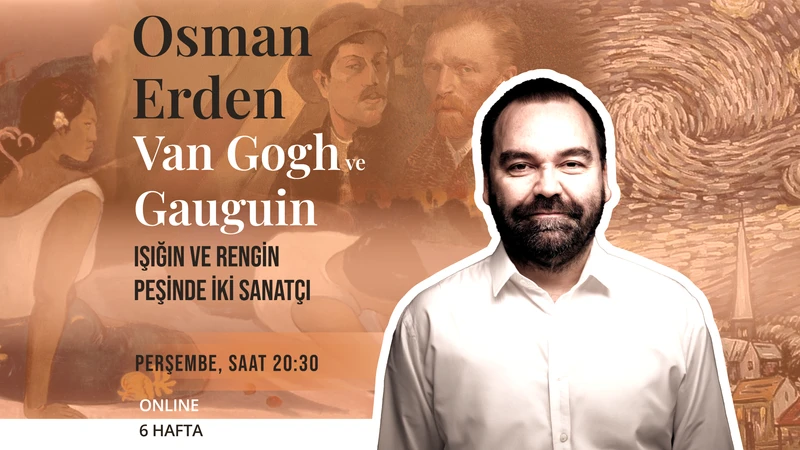 Osman Erden ile Van Gogh ve Gauguin Atölyesi