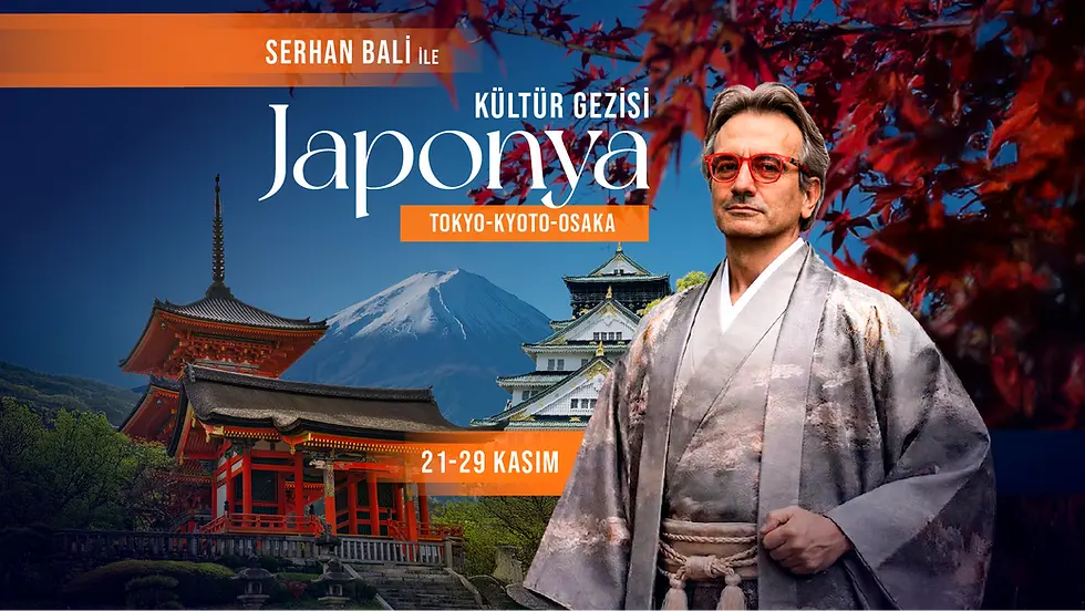 Serhan Bali ile Japonya Kültür Gezisi