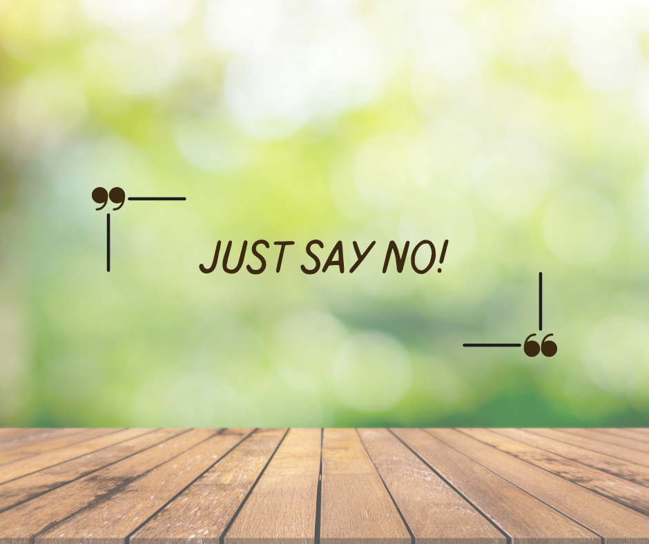 It's ok to say no!