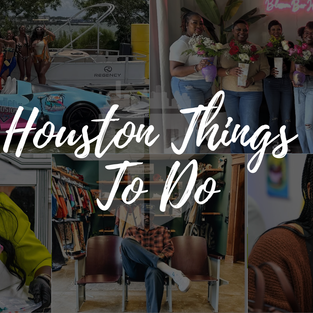 10 Black Owned Experiences & Things to Do in Houston to Explore & Support This Black History Month