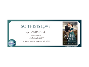 So This Is Love by Laura Hile