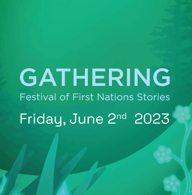 Gathering: Festival of First Nations Stories - Day 2