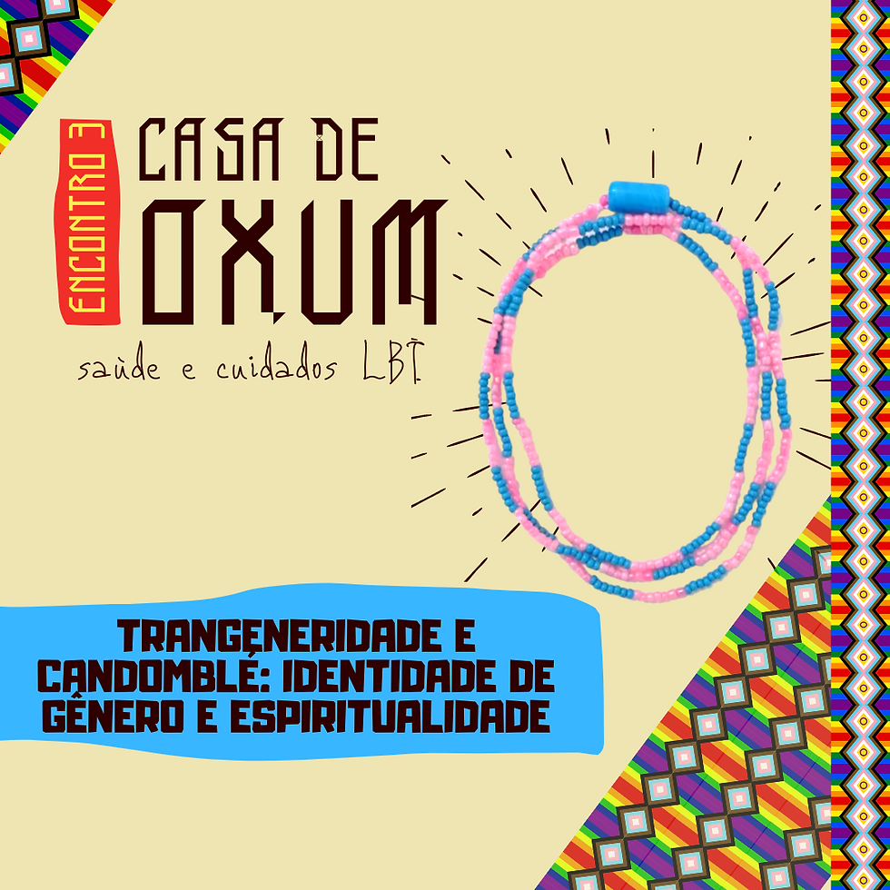 Transgeneridade e candomblé - identidade de gênero e espiritualidade