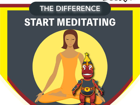 BE THE DIFFERENCE: START MEDITATING