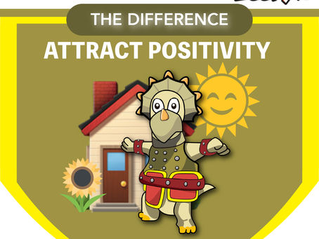 BE THE DIFFERENCE: ATTRACT POSITIVITY