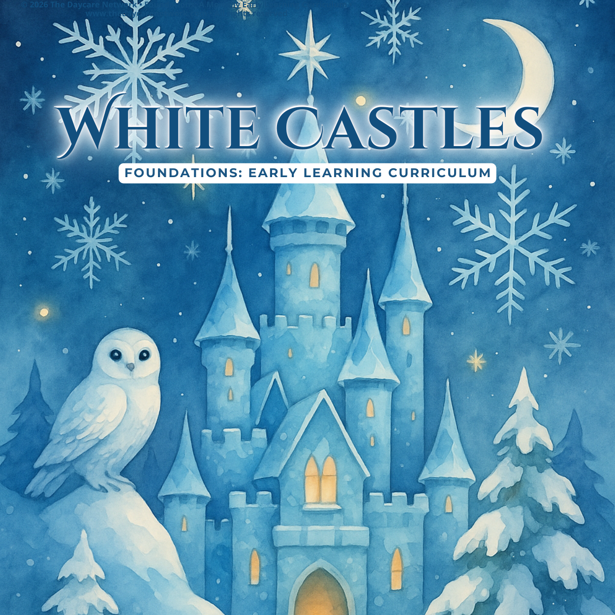 Foundations early learning curriculum monthly subscription – January White Castles theme