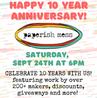 127864838_PAPERISHMESS_10YEARANNIVERSARY.png