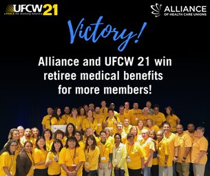 Victory: Alliance and UFCW 21 win retiree medical benefits for more members