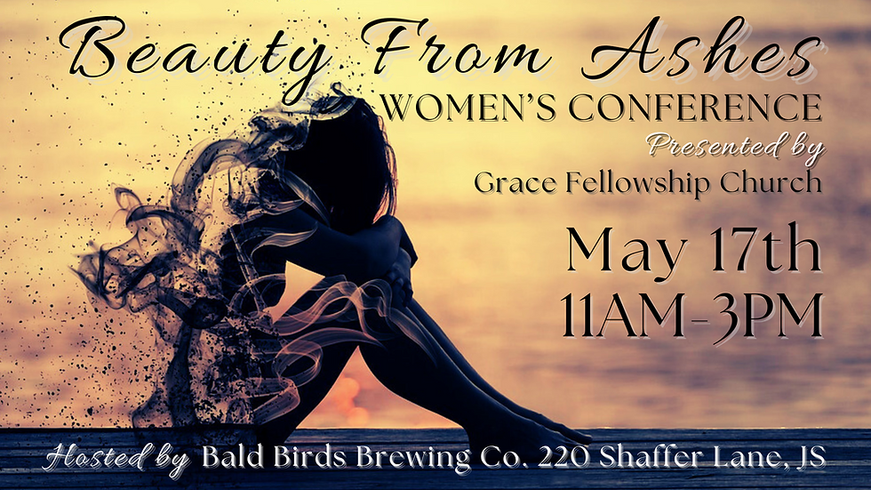 Beauty From Ashes Women's Conference