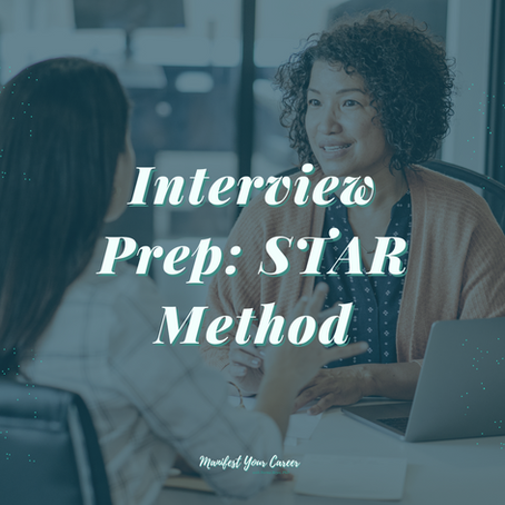 Interview Prep: Using the STAR Method