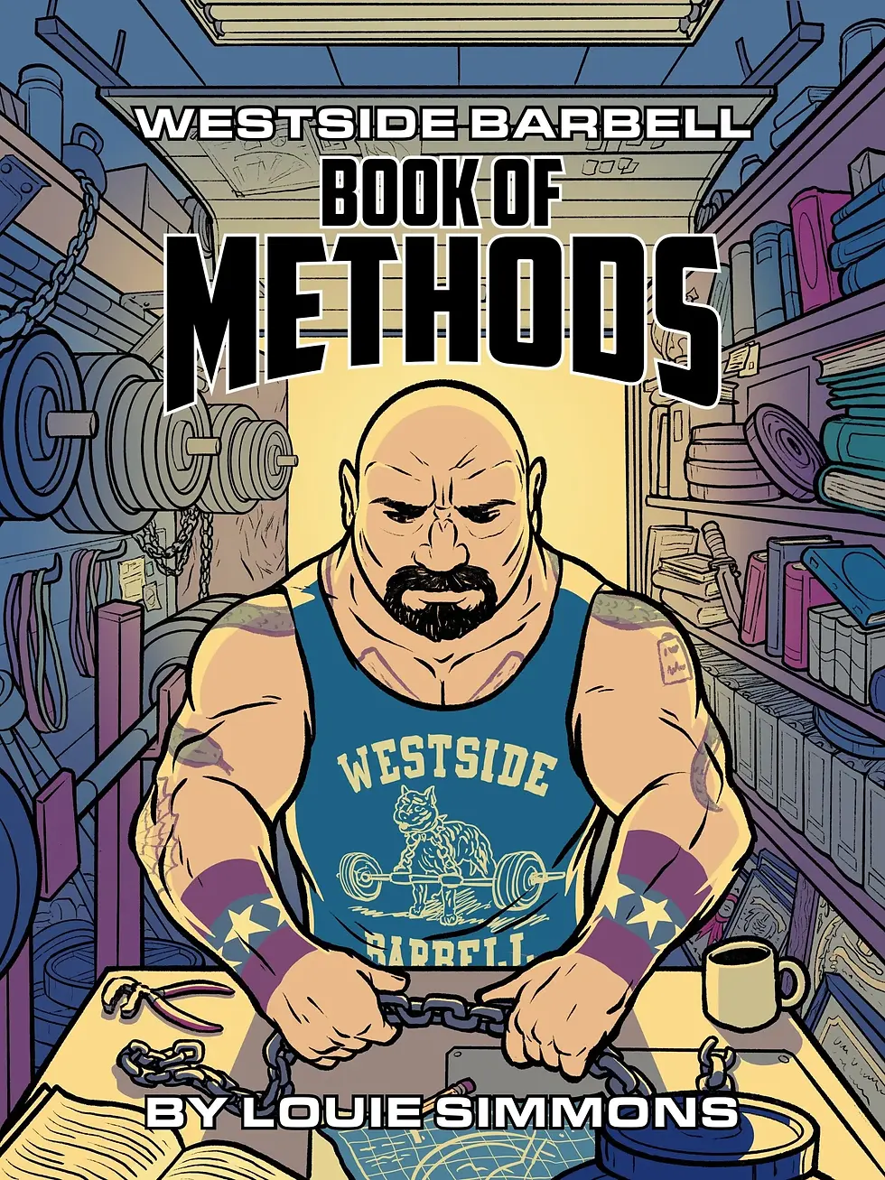 Comic-style bald strongman at a cluttered gym bench, gripping a chain; title Westside Barbell Book of Methods, by Louie Simmons