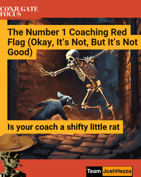 The Number 1 Coaching Red Flag (Okay, It’s Not, But It’s Not Good)