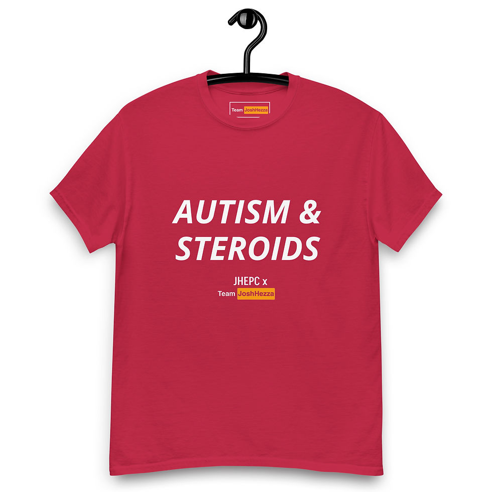 Thumbnail: Autism and Steroids, JHEPCxTJH Unisex classic tee
