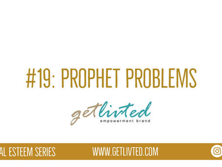 Spiritual Esteem: Prophet Problems