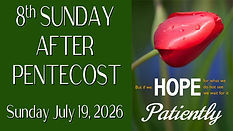 2026-07-19 8th Sunday after Pentecost.jpg