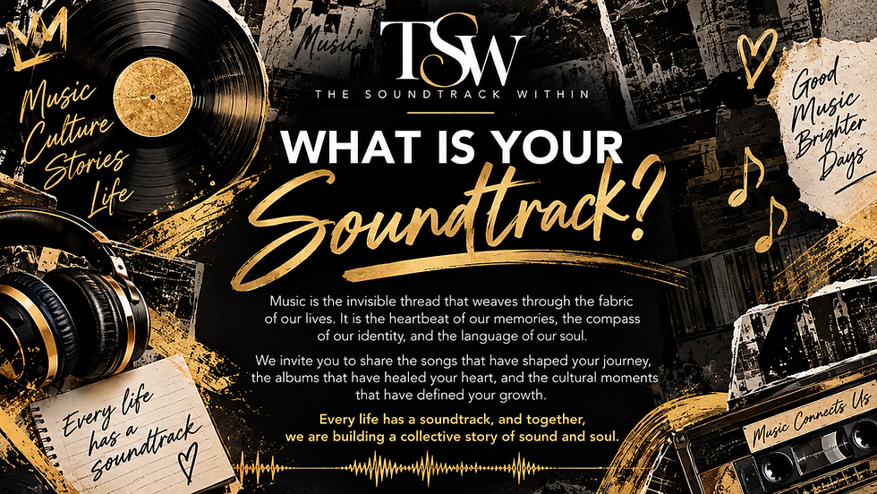 What Is Your Soundtrack_.png
