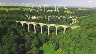 Nouvelle Vidéo Aérienne - Viaducs Allier Episode 2