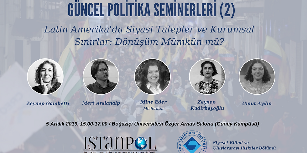 Contemporary Politics Seminars (2): Political Demans and Institutional Limits in Latin America: Is Change Possible?
