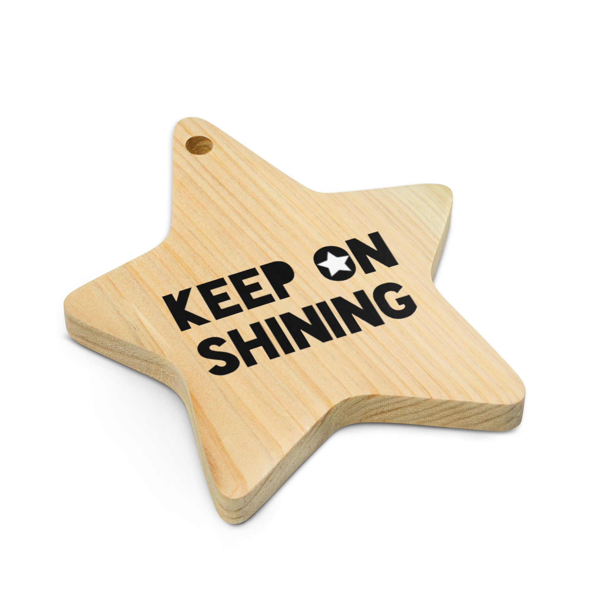 Wooden Star Ornament / Magnet - Keep on Shining