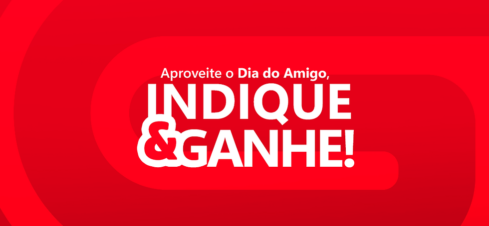 Arte promocional retangular com fundo vermelho e curvas sutis em tons mais escuros. No centro, o texto promocional em letras brancas de grande destaque: "Aproveite o Dia do Amigo, INDIQUE & GANHE!"