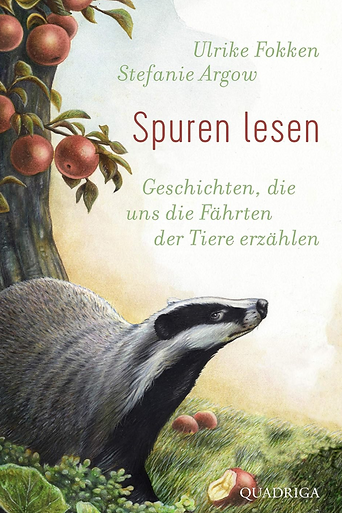 Buchcover "Spuren lesen: Geschichten, die uns die Fährten der Tiere erzählen"