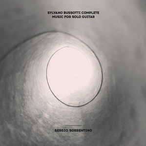 NEW CD - SYLVANO BUSSOTTI COMPLETE MUSIC FOR SOLO GUITAR (CREATIVE SOURCES REC)