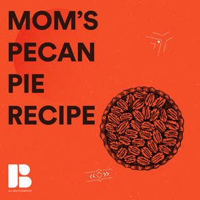 Mom's Pecan Pie Recipe 