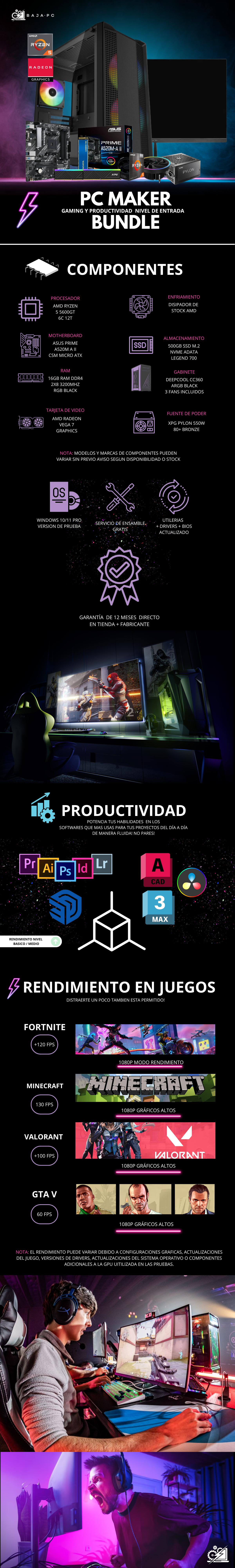 PC MAKER BUNDLE / AMD RYZEN 5 5600GT/ RADEON VEGA GRAPHICS/ 16GB RAM / 500GB SSD M.2 NVME / FUENTE 550W 80+ BRONZE/ DISIPADOR DE TORRE / INCLUYE MONITOR 21/5" FHD 75HZ / KIT TECLADO Y MOUSE / PROMOCION