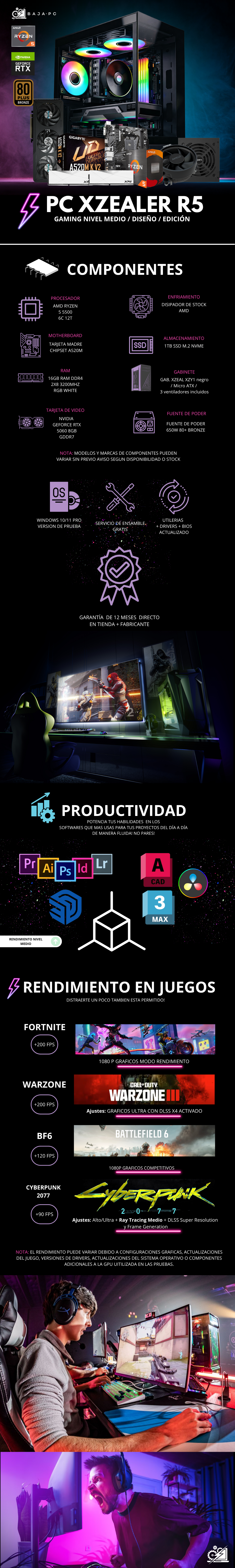 PC XZEALER R5 / AMD RYZEN 5 5500 / RTX 5060 / 16GB RAM / 1TB SSD NVME / A520M / FUENTE 650W 80+ BRONZE / W11 PRO / PROMOCION