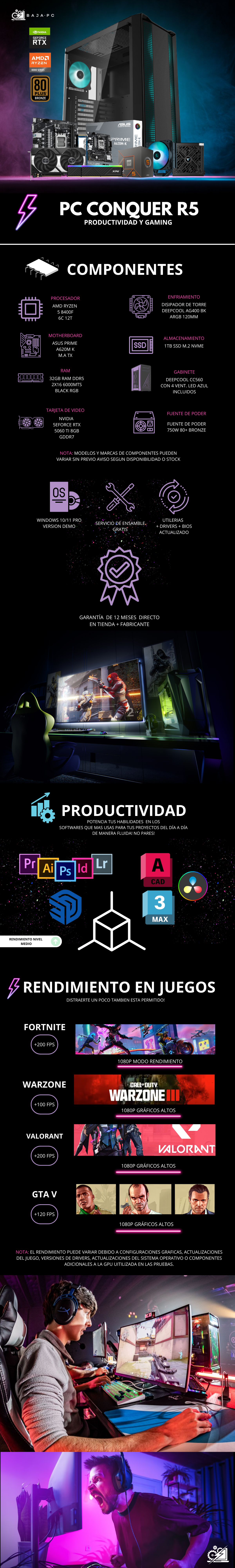 PC CONQUER R5 / AMD RYZEN 5 8400F / RTX 5060 TI / 32GB RAM DDR5 / 1TB SSD NVME / DISIPADOR DE TORRE / FUENTE 750W 80+ BRONZE / W11 PRO/ PROMOCION