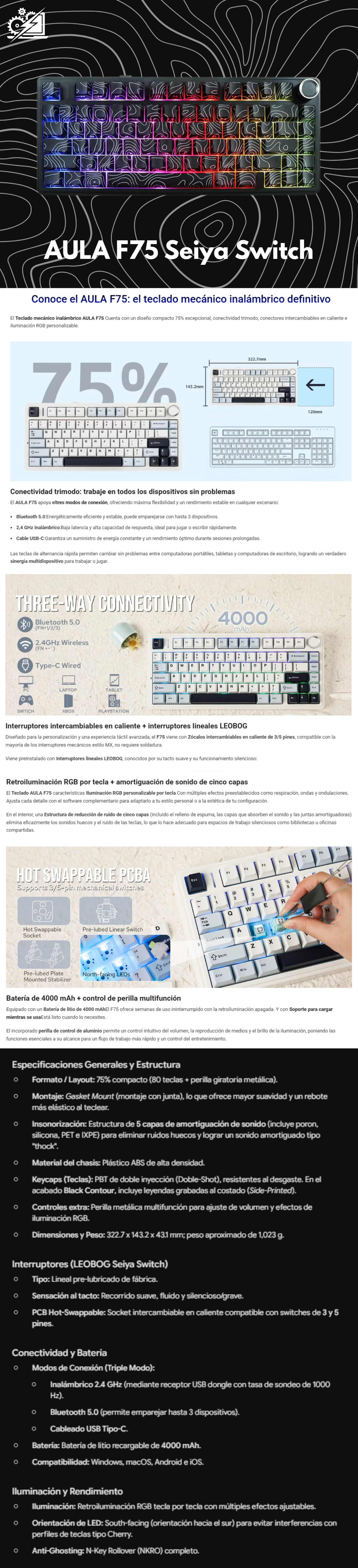 AULA F75 (Black Contour) teclado mecánico 75% inalámbrico (2.4GHz/BT/USB-C) con montaje Gasket, batería de 4000 mAh, perilla metálica, iluminación RGB South-facing y switches lineales LEOBOG Seiya hot-swappable.