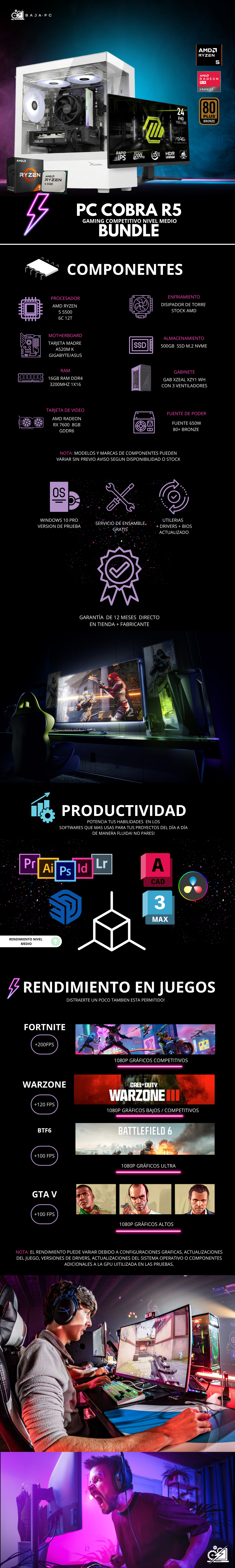 PC COBRA R5 / AMD RYZEN 5 5500 / RADEON RX 7600 / 16GB RAM / 500GB SSD NVME / A520M / FUENTE 650W 80+ BRONZE / W11 PRO / MONITOR 24" FHD 200HZ / PROMOCION