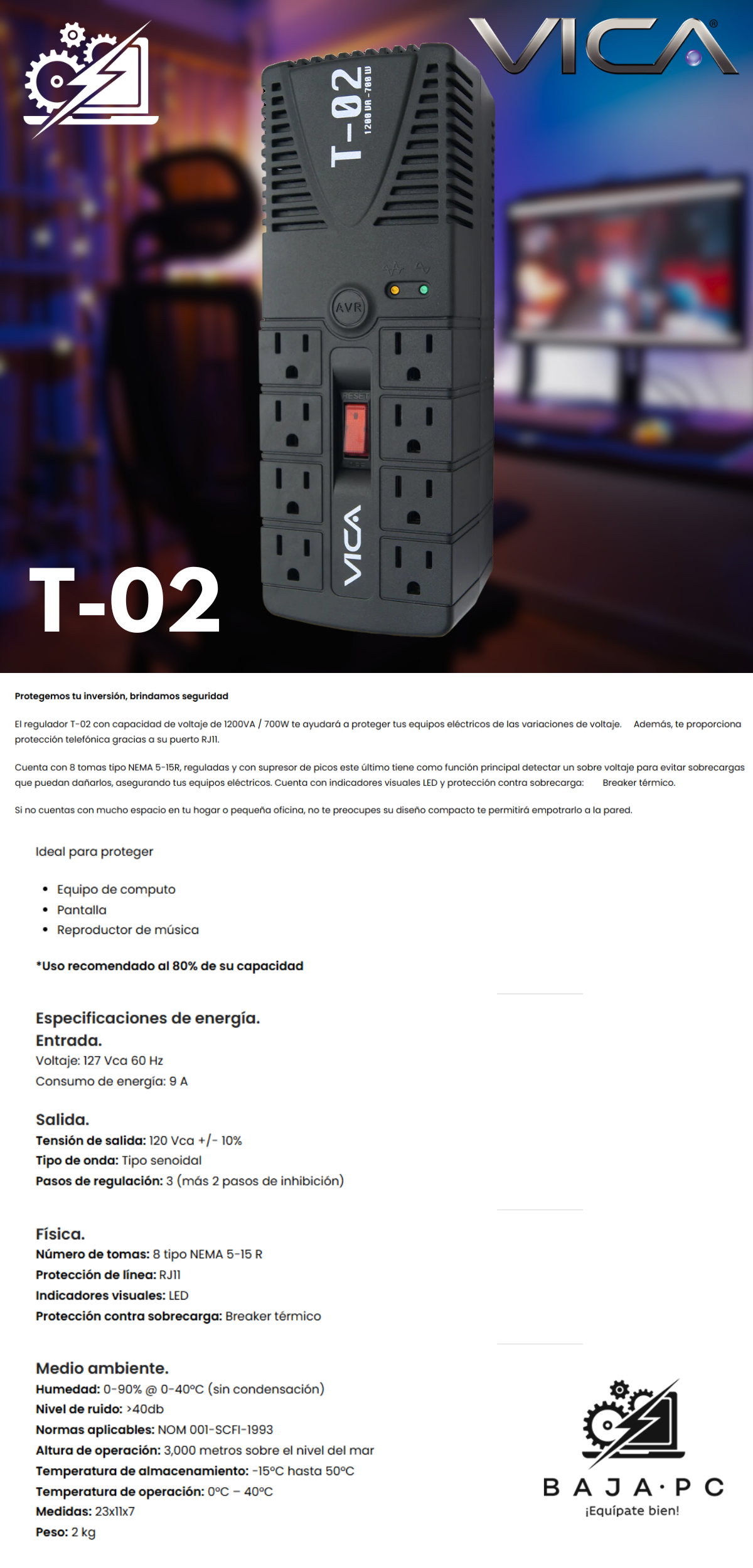 Regulador de voltaje VICA T-02/ 1200VA / 700W / 8 Contactos