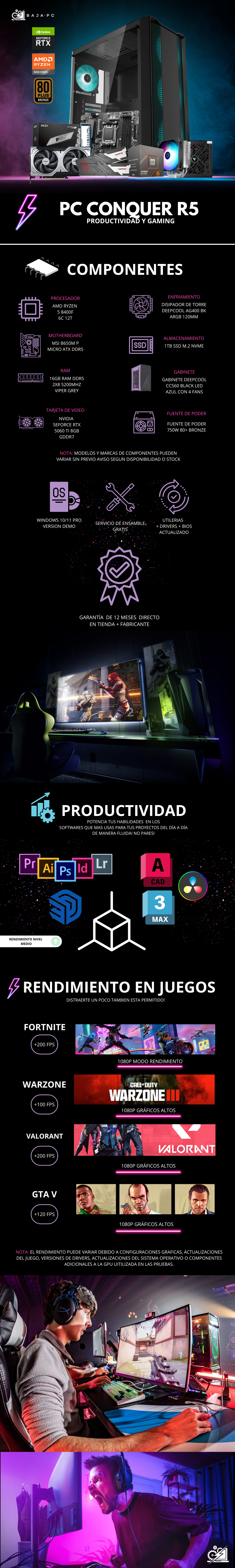 PC CONQUER R5 / AMD RYZEN 5 8400F / RTX 5060 TI / 16GB RAM DDR5 / 1TB SSD M.2 NVME / DISIPADOR DE TORRE / FUENTE 750W 80+ BRONZE/ PROMOCION