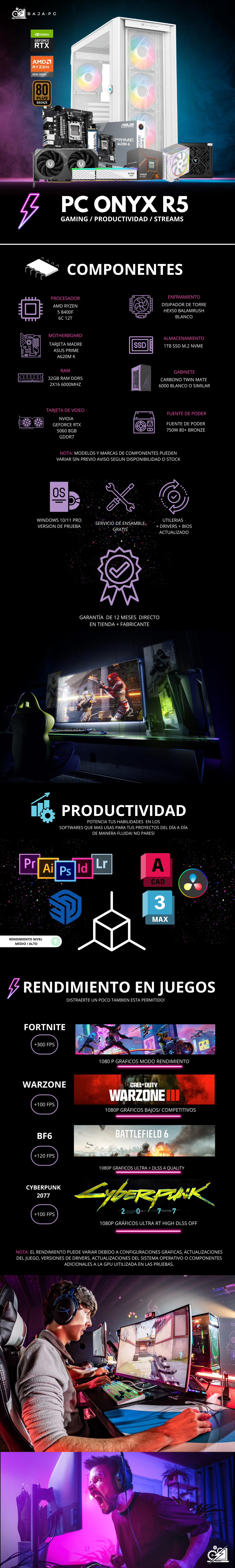 PC ONYX R5 / AMD RYZEN 5 8400F / RTX 5060 / 32GB RAM DDR5 / 1TB SSD NVME / DISIPADOR DE TORRE / FUENTE 750W 80+ BRONZE / A620M / W11 PRO / PROMOCION