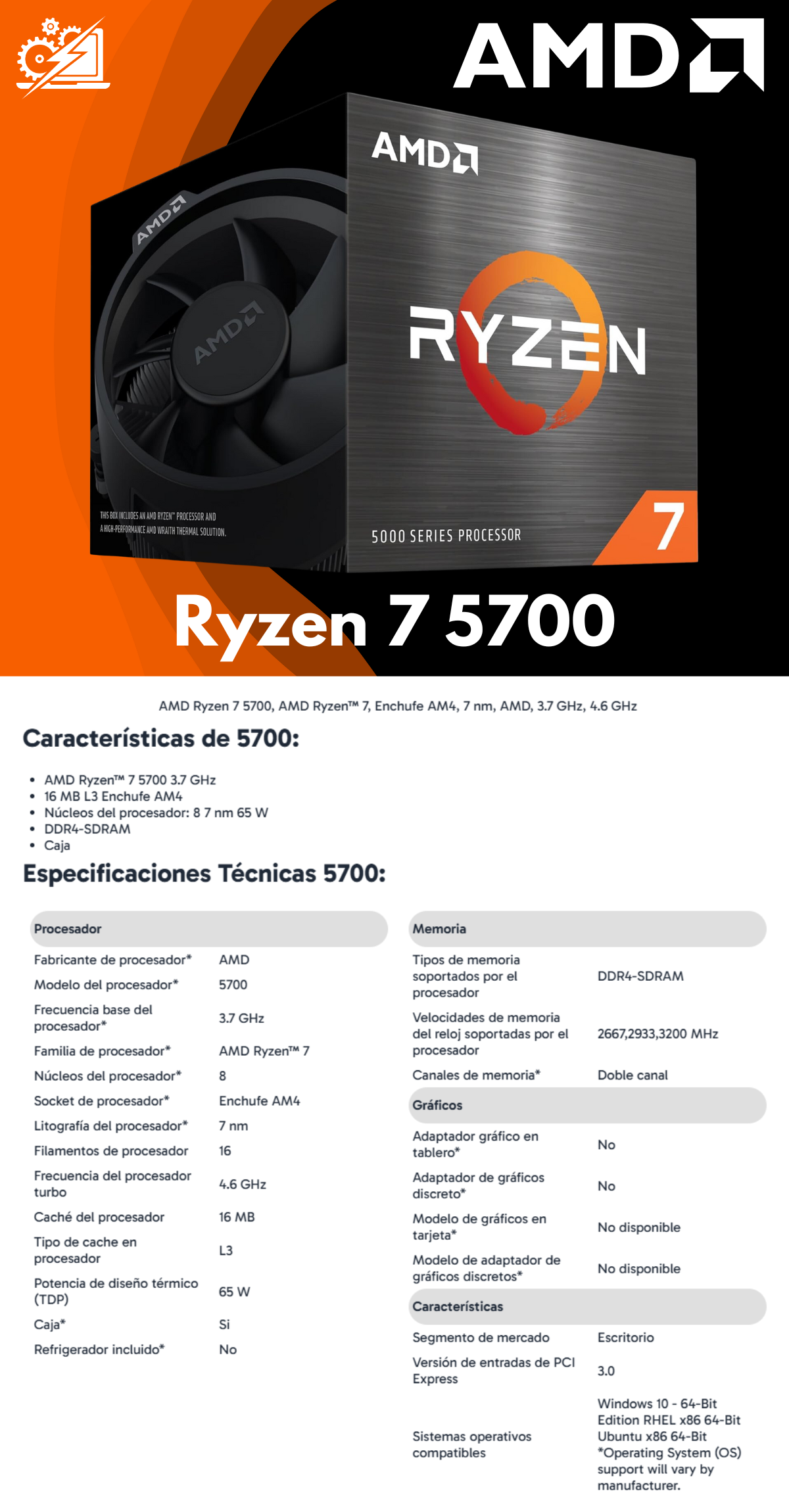 Procesador AMD RYZEN 7 5700 / 4.6 GHZ / 8 Núcleos / Socket AM4 / Requiere Tarjeta de Video / 5000 Series / 100-100000743BOX