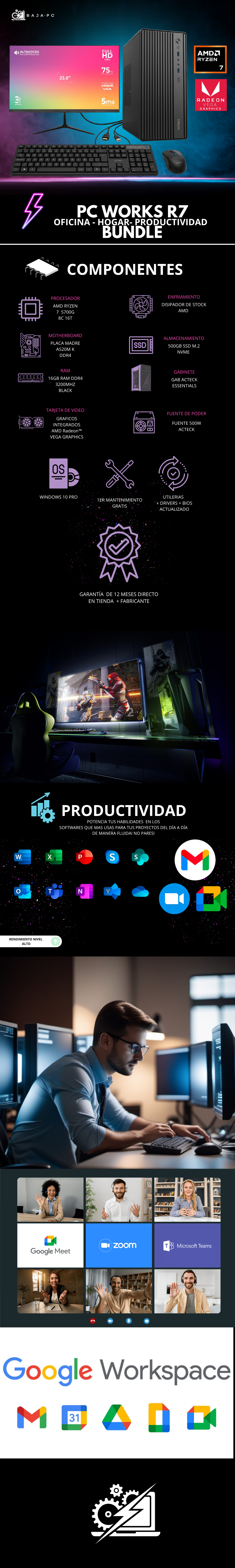 PC WORKS R7 / AMD RYZEN 7 5700G / 16GB RAM / 500GB SSD NVME / A520M / 500W / MONITOR 24" FHD HDMI / KIT TECLADO Y MOUSE / W11 PRO / PROMOCION
