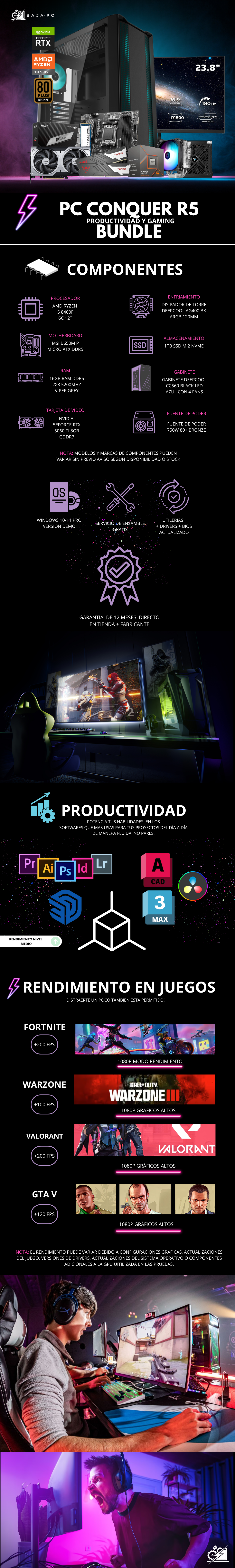 PC CONQUER R5 BUNDLE / AMD RYZEN 5 8400F / RTX 5060 TI / 16GB RAM DDR5 / 1TB SSD M.2 NVME / DISIPADOR DE TORRE / FUENTE 750W 80+ BRONZE / INCLUYE MONITOR 23.8" FHD 180HZ 1MS / KIT TECLADO Y MOUSE / PROMOCION