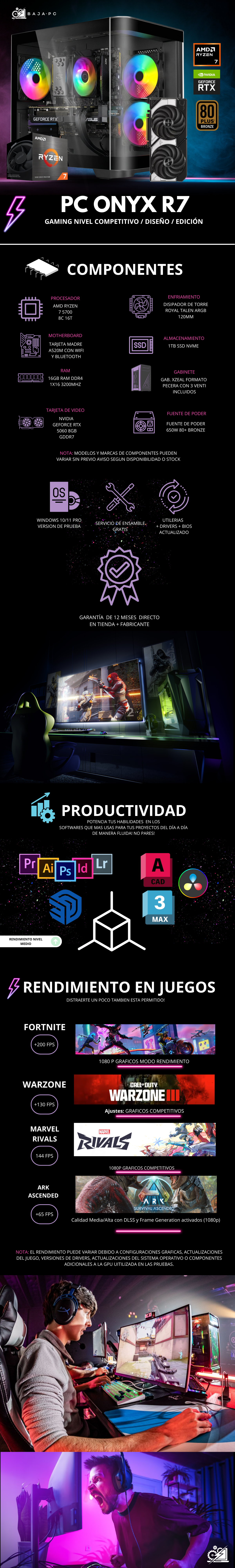 PC ONYX R7 / AMD RYZEN 7 5700 / RTX 5060 / 16GB RAM / 1TB SSD NVME / DISIPADOR DE TORRE 120MM / FUENTE 650W 80+ BRONZE / WIFI Y BT / W11 PRO / PROMOCION