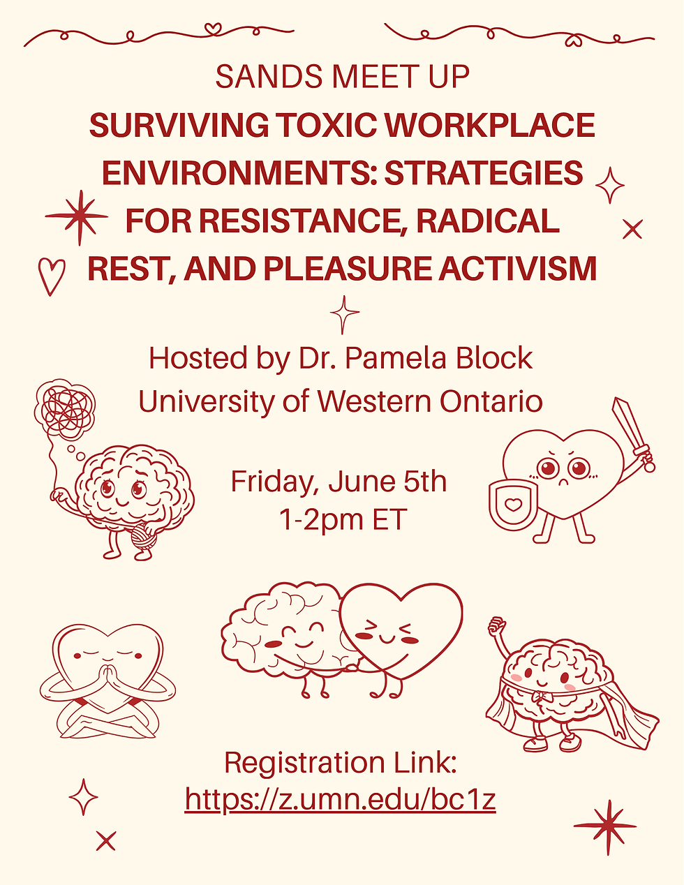 Flyer for the event: A brain unraveling yarn into a text bubble, a heart brandishing a sword and shield, a heart in a yoga meditation position of folded legs and hands in a prayer position, a heart and a brain hugging each other, a brain with a superhero cape with an arm upraised in a defiant fist