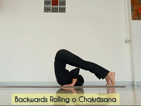 BACKWARDS ROLLING O CHAKRĀSANA