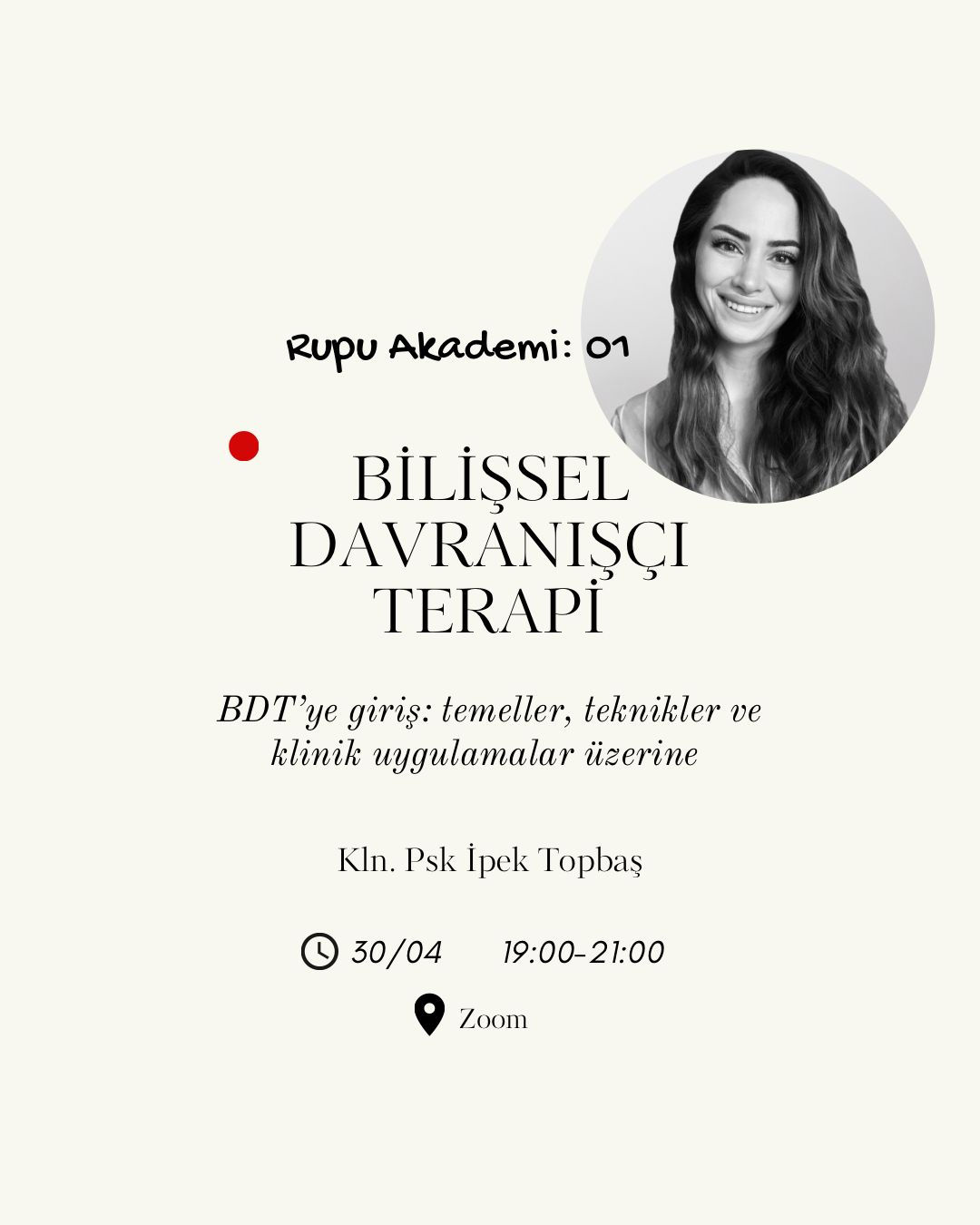 Rupu Akademi: BDT'ye Giriş - Temeller, Teknikler ve Klinik Uygulamalar Üzerine