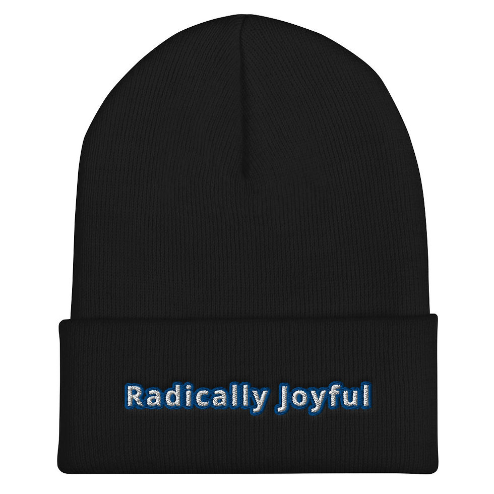 Radically Joyful Beanie