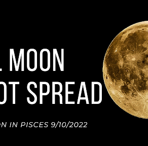 Full Moon in Pisces Tarot Spread