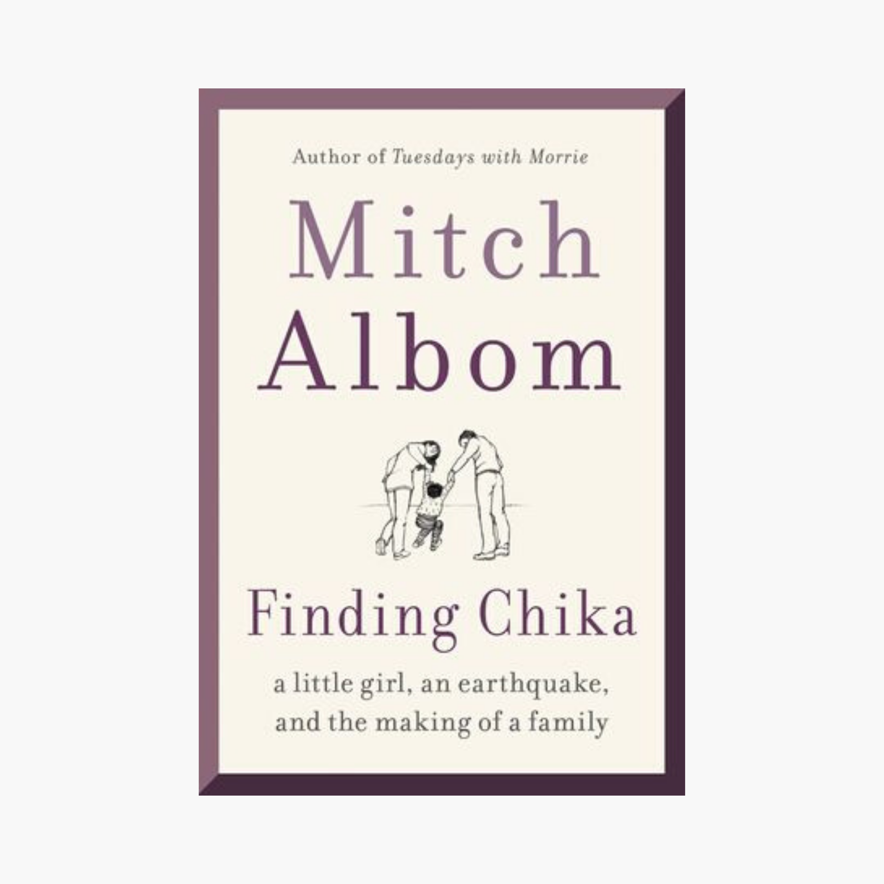 Finding Chika: A Little Girl, an Earthquake, and the Making of a Family