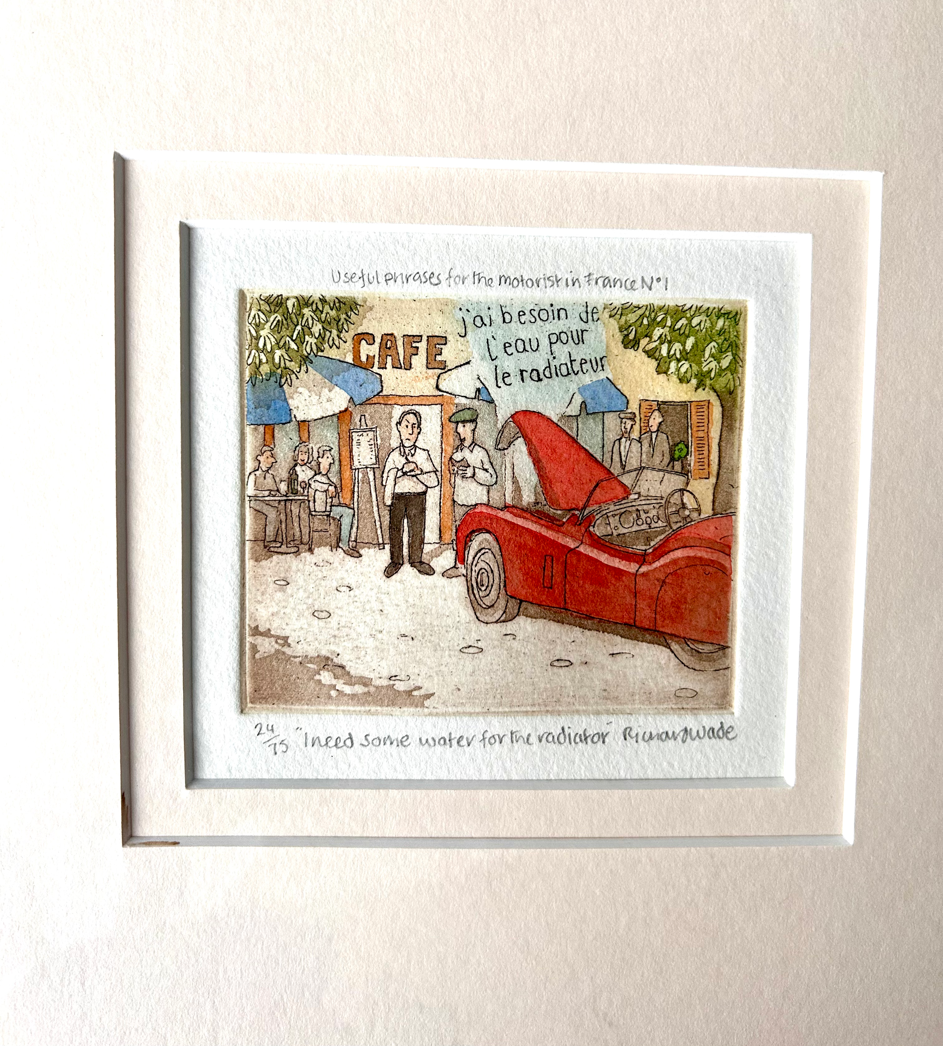 Richard Wade 'Useful Phrases for the Motorist in France No. 1' 24/75 - Now Sold