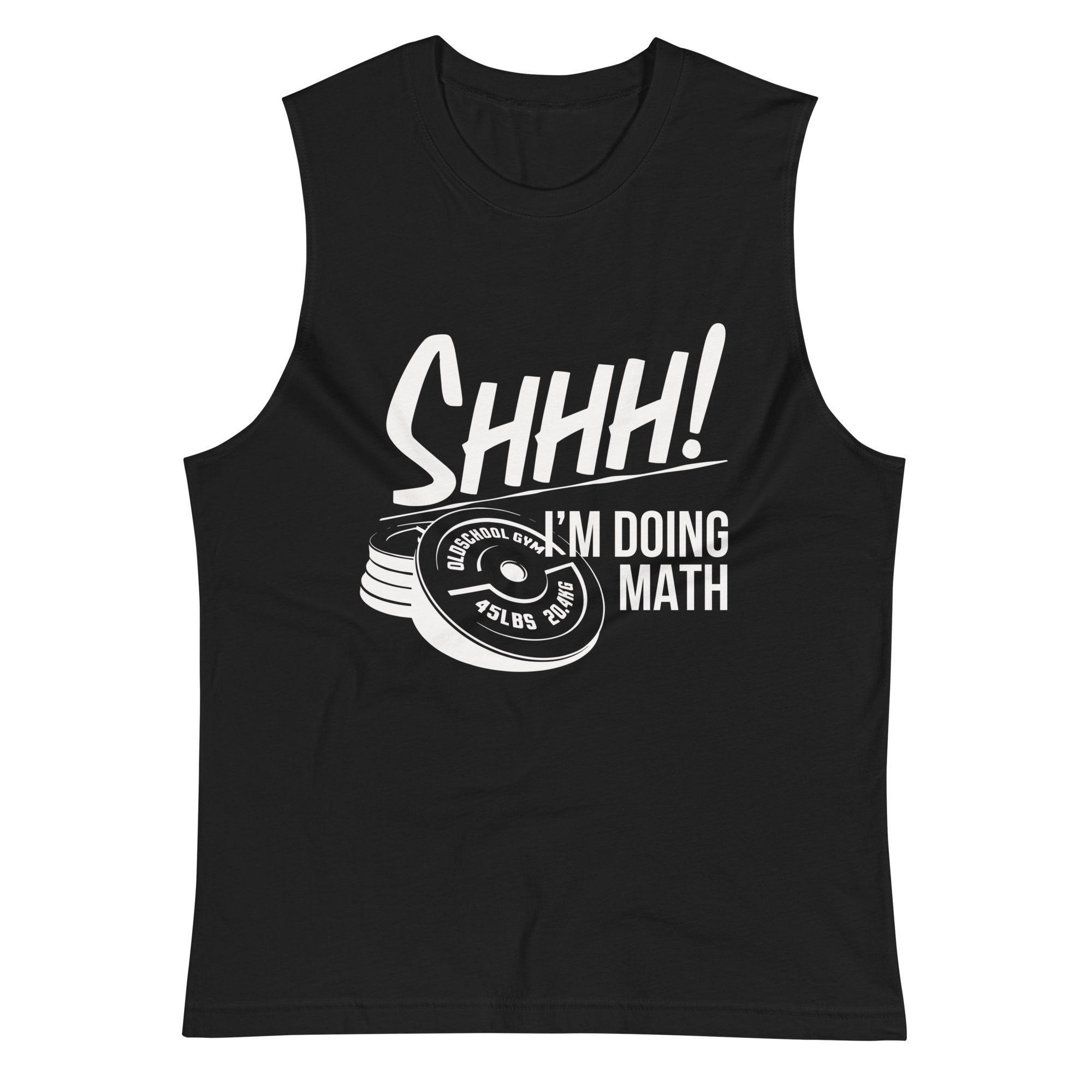 Shhh... I'm Doing Math Muscle Shirt